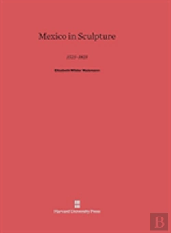 Bertrand.pt - Mexico In Sculpture