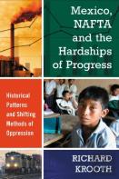 Mexico, Nafta And The Hardships Of Progress