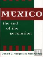 Mexico, The End Of The Revolution