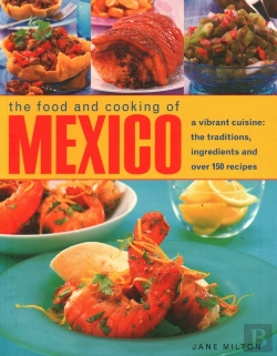 Bertrand.pt - Mexico, The Food And Cooking Of