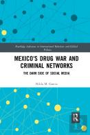 Mexico'S Drug War And Criminal Networks