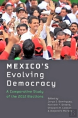 Bertrand.pt - Mexico'S Evolving Democracy