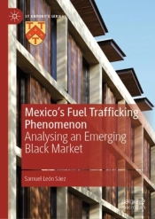 Mexico'S Fuel Trafficking Phenomenon