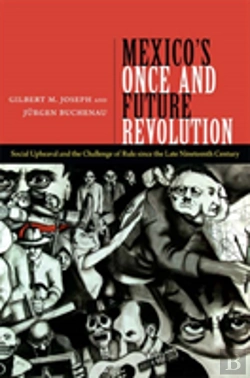 Bertrand.pt - Mexico'S Once And Future Revolution