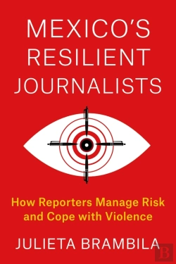 Bertrand.pt - Mexico'S Resilient Journalists
