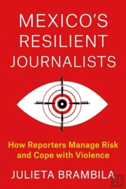 Bertrand.pt - Mexico'S Resilient Journalists