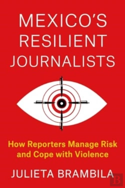 Bertrand.pt - Mexico'S Resilient Journalists