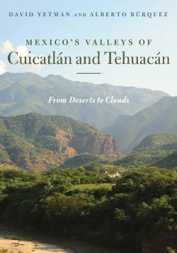 Bertrand.pt - Mexico'S Valleys Of Cuicatlan And Tehuacan