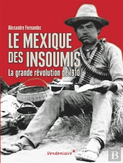 Bertrand.pt - Mexique Des Insoumis (Le).