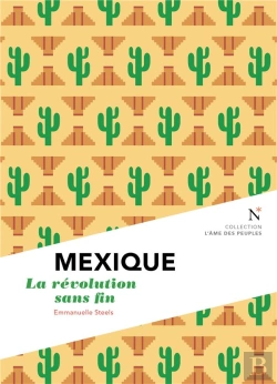 Bertrand.pt - Mexique : La Révolution Sans Fin