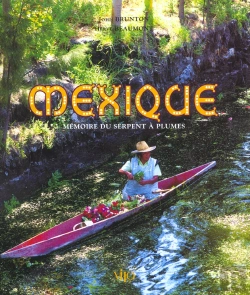 Bertrand.pt - Mexique ; Mémoire Du Serpent À Plumes