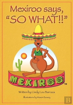 Bertrand.pt - Mexiroo Says, So What!!