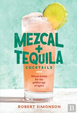 Bertrand.pt - Mezcal And Tequila Cocktails