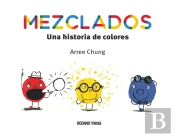 Mezclados. Una Historia De Colores