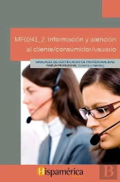 Mf0241_2 Información Y Atención Al Cliente/Consumidor/Usu