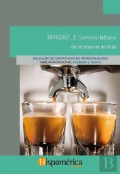 Mf0257_1 Servicio Básico De Restaurante-Bar
