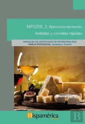 Mf0258_1 Aprovisionamiento, Bebidas Y Comidas Rápidas