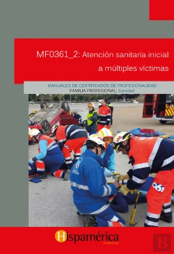 Bertrand.pt - Mf0361_2 Atención Sanitaria Inicial A Múltiples Víctimas