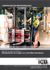 Mf0432_1: Manipulación De Cargas Con Carretillas Elevadoras