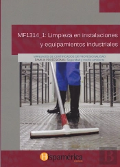 Mf1314_1 Limpiez En Instalaciones Y Equipamientos Industriales