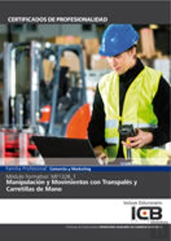 Bertrand.pt - Mf1328_1: Manipulación Y Movimientos Con Transpalés Y Carretillas De Mano