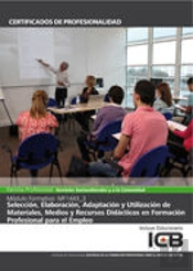Mf1443_3: Selección, Elaboración, Adaptación Y Utilización De Materiales, Medios Y Recursos Didáctic