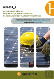Mf2051_1: Op. Básicas Mont. Y Mant. Inst. Solares. Fotovot.