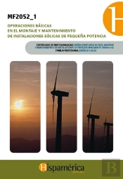 Mf2052_1: Op. Básic. Mont. Y Mant. Instal. Eólicas Peq. Pot.