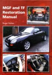 Mgf And Tf Restoration Manual