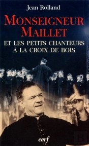Mgr Maillet Et Les Petits Chanteurs A La Croix De Bois