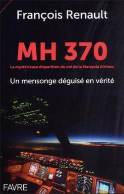 Bertrand.pt - Mh 370 ; La Mystérieuse Disparition Du Vol De La Malaysia Airlines