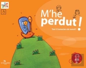 M'He Perdut!