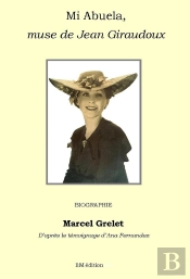 Mi Abuela, Muse De Jean Giraudoux