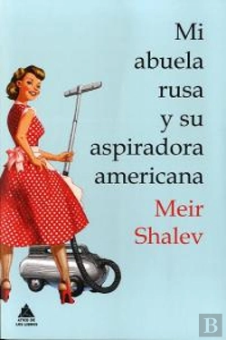 Bertrand.pt - Mi Abuela Rusa Y Su Aspiradora Americana