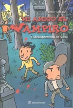 Bertrand.pt - Mi Amigo El Vampiro El Descubrimiento De Giulio