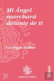 Mi Ángel Marchará Delante De Ti