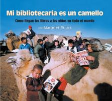 Mi Bibliotecaria Es Un Camello (My Librarian Is A Camel)