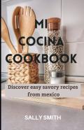 Mi Cocina Cookbook