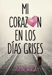 Mi Corazón En Los Días Grises