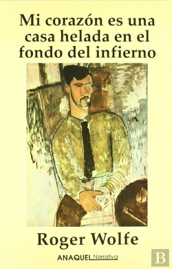 Bertrand.pt - Mi Corazón Es Una Casa Helada En El Fondo Del Infierno