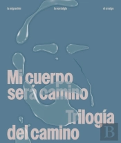 Mi Cuerpo Sera Camino