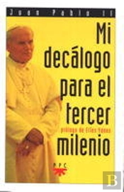 Mi Decalogo Para El Tercer Milenio  