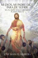 Mi Dios, Mi Padre Dice
