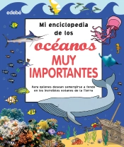Mi Enciclopedia De Los Oceanos Muy Importantes