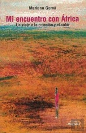 Mi Encuentro Con África