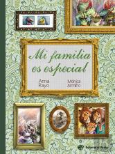 Mi Familia Es Especial - Libro Infantil En Letra Mayúscula