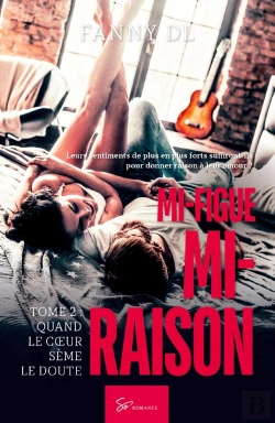 Bertrand.pt - Mi-Figue Mi-Raison Tome 2 : Quand Le Coeur Sème Le Doute...
