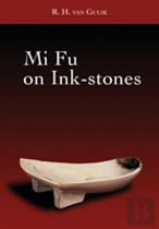 Mi Fu On Ink-Stones