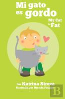 Mi Gato Es Gordo