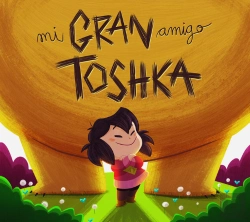 Bertrand.pt - Mi Gran Amigo Toshka